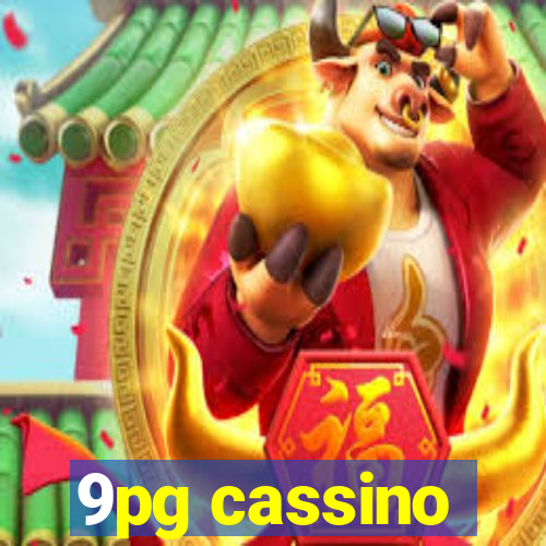 9pg cassino